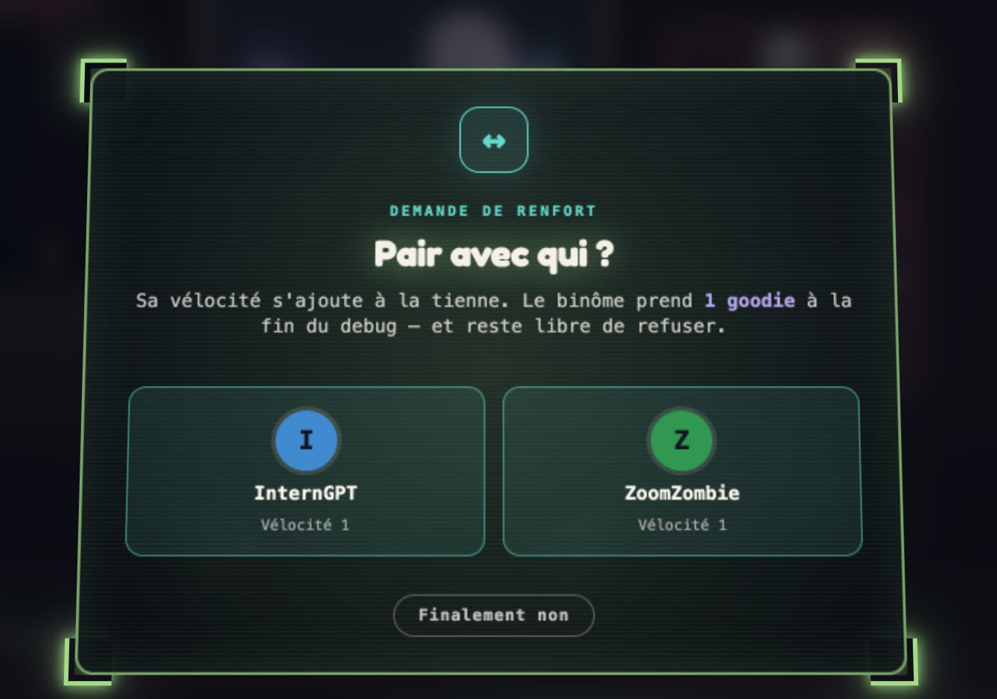 La modale « Pair avec qui ? » : deux joueurs proposés, InternGPT et ZoomZombie, avec leur vélocité, et un bouton « Finalement non ».